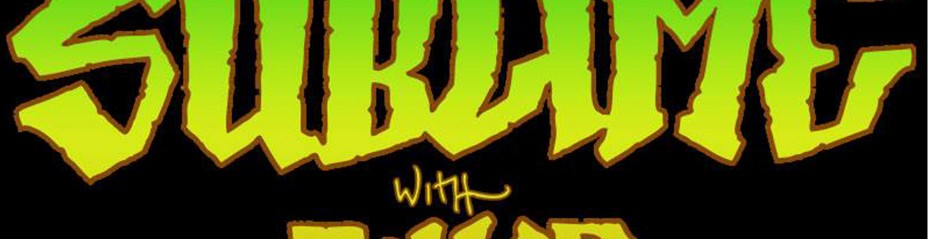 Sublime with Rome & Rebelution